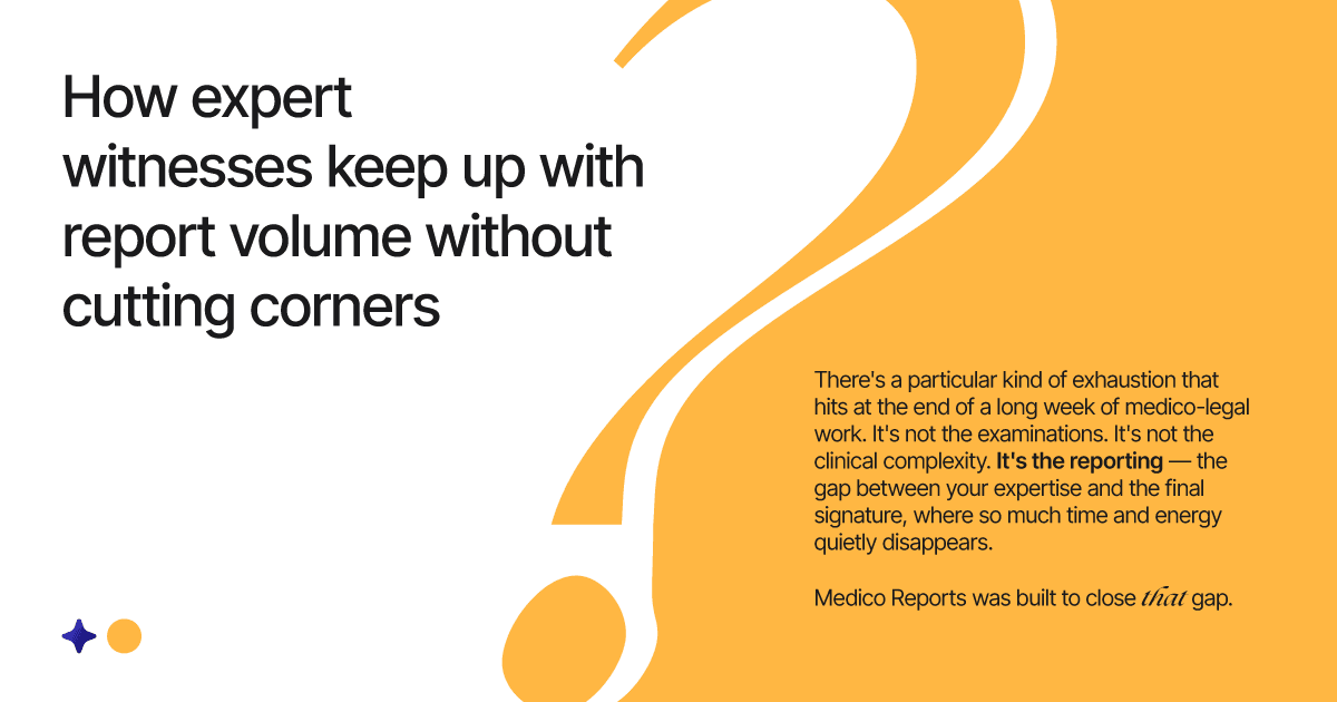 How Expert Witnesses Keep Up With Report Volume Without Cutting Corners