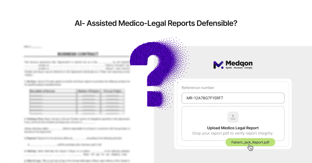 AI- Assisted Medico-Legal Reports Defensible